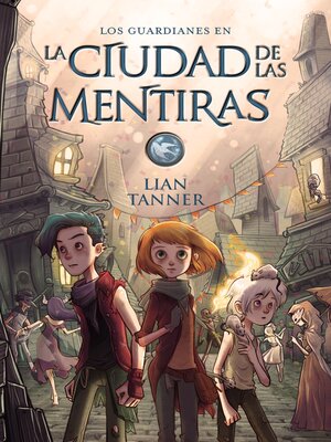 cover image of La ciudad de las mentiras